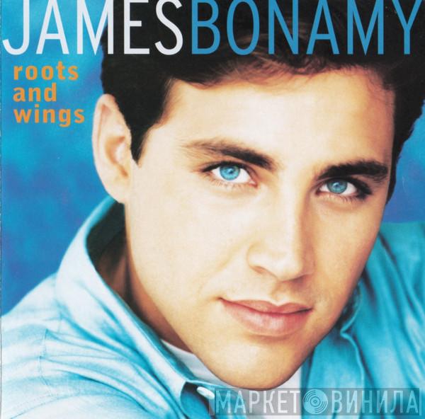 James Bonamy - Roots And Wings