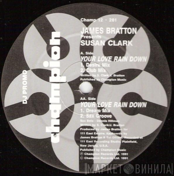 James Bratton, Susan Clark - Your Love Rain Down