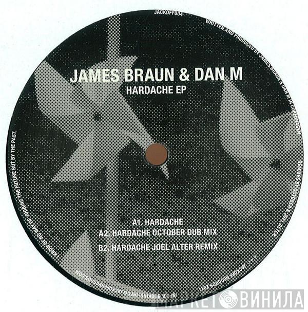 James Braun, Dan M - Hardache EP