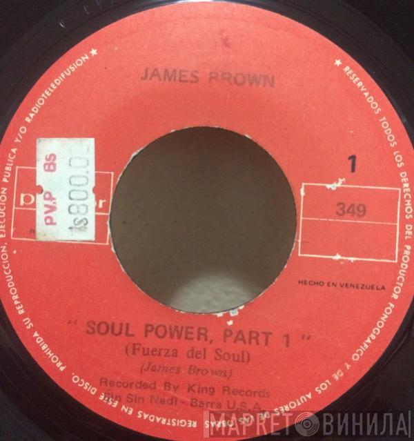  James Brown  - Soul Power  Part 1/ Part 2