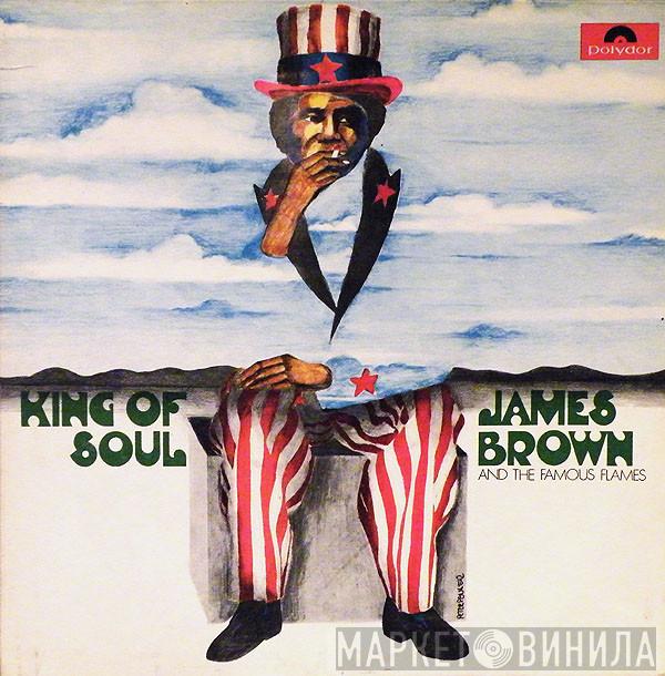 James Brown & The Famous Flames - King Of Soul