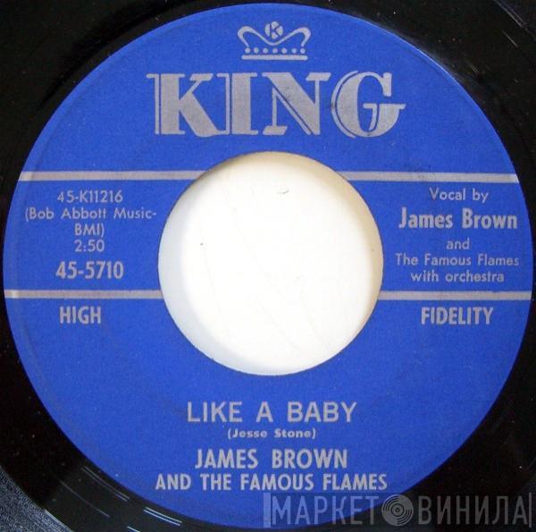 James Brown & The Famous Flames - Like A Baby / Every Beat Of My Heart