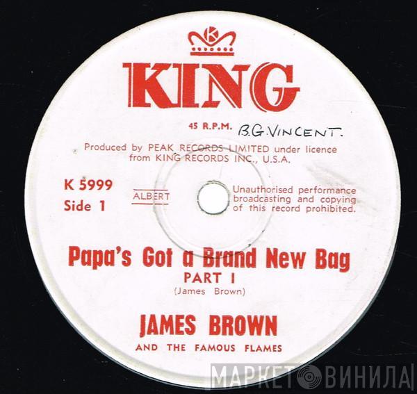  James Brown & The Famous Flames  - Papa's Got A Brand New Bag