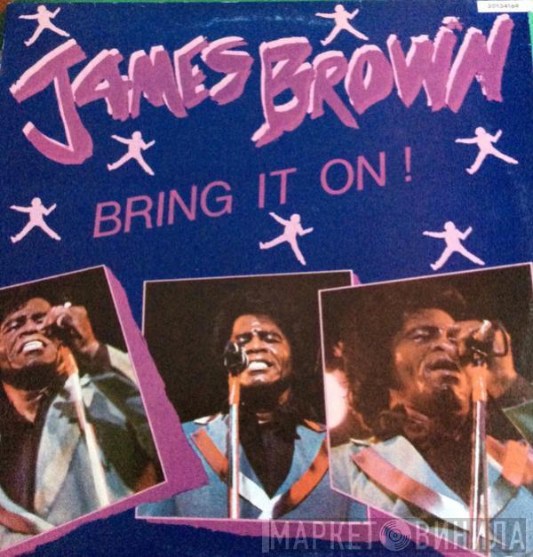 James Brown - Bring It On!