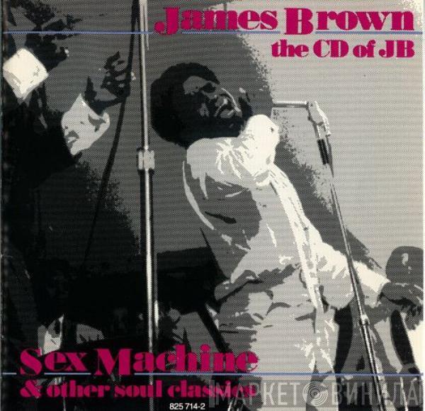  James Brown  - CD Of JB (Sex Machine And Other Soul Classics)