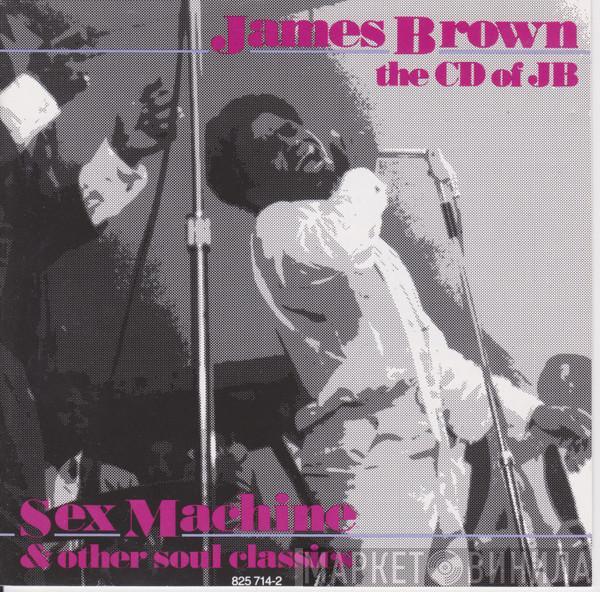  James Brown  - CD Of JB (Sex Machine And Other Soul Classics)