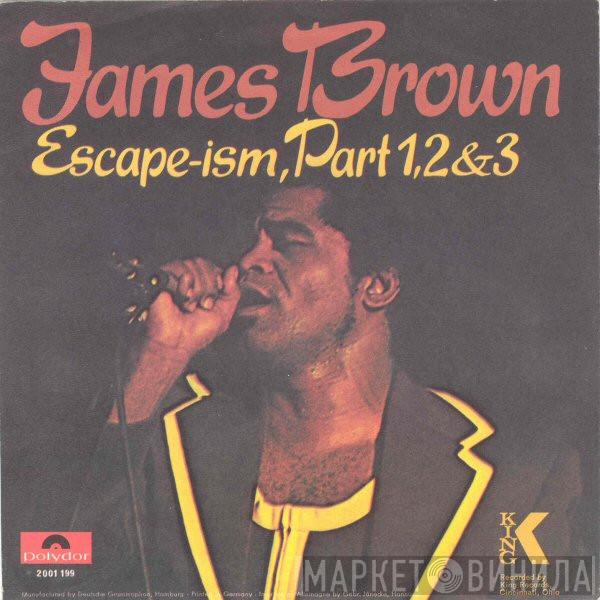 James Brown - Escape-ism, Part 1, 2 & 3