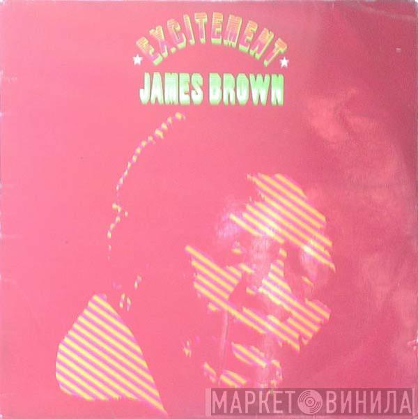 James Brown - Excitement