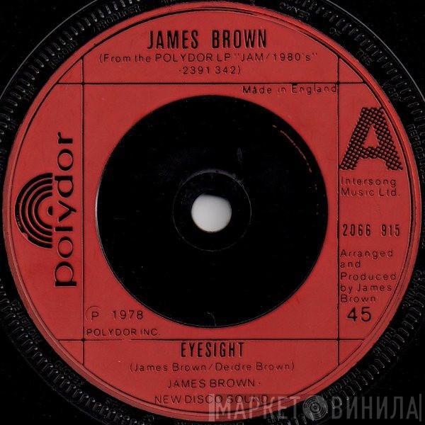 James Brown - Eyesight / I Never, Never, Never Will Forget