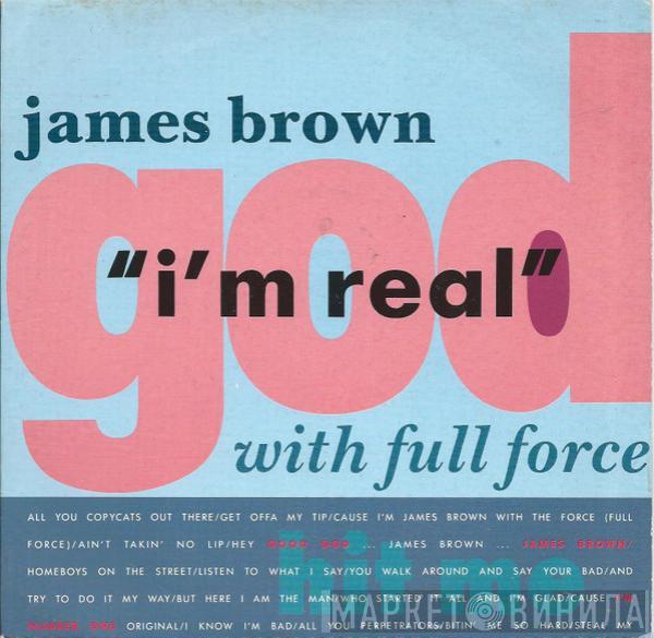 James Brown, Full Force - I'm Real