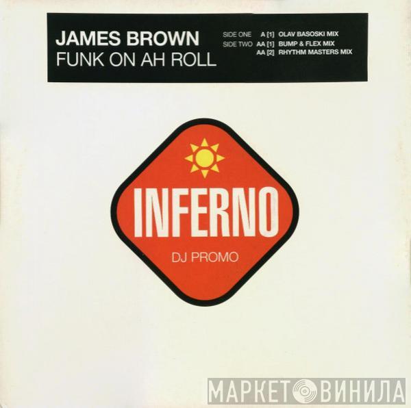  James Brown  - Funk On Ah Roll