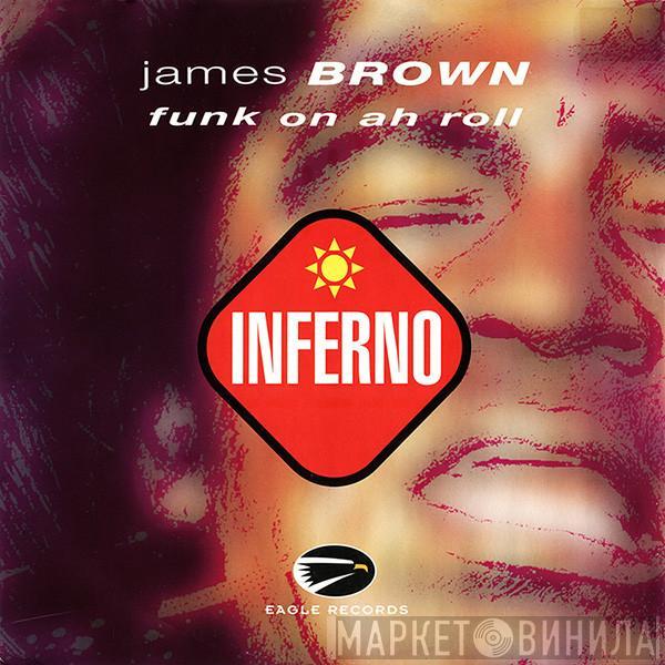 James Brown - Funk On Ah Roll