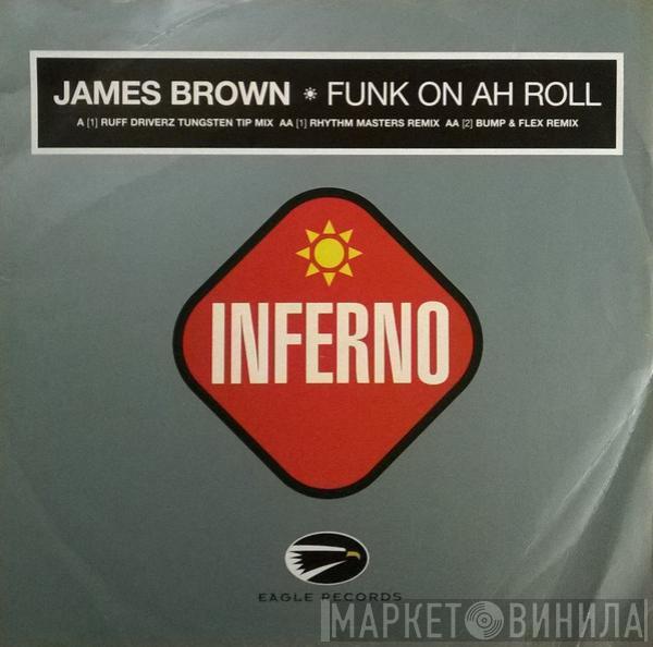 James Brown - Funk On Ah Roll