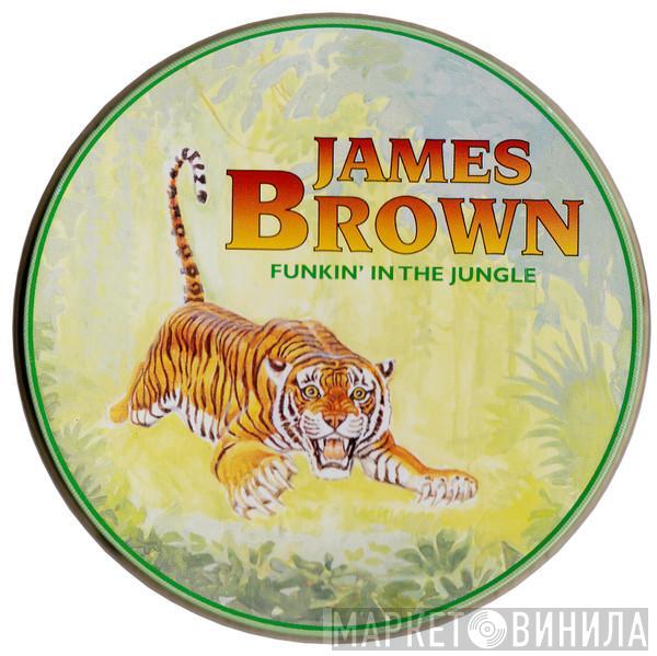  James Brown  - Funkin' In The Jungle