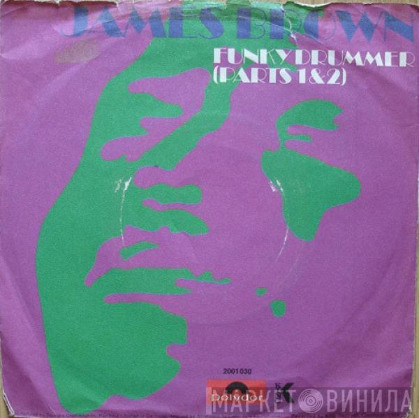  James Brown  - Funky Drummer (Parts 1 & 2)