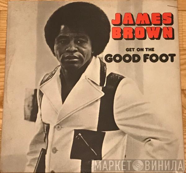  James Brown  - Get On The Good Foot