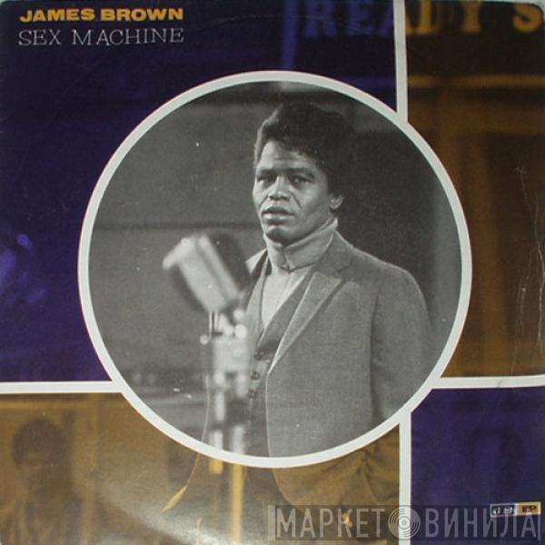 James Brown - Get Up I Feel Like Being A Sex Machine