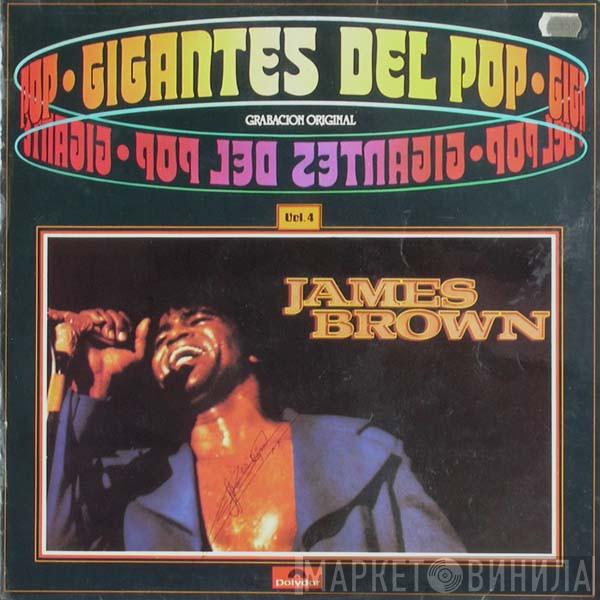  James Brown  - Gigantes Del Pop - Vol. 4