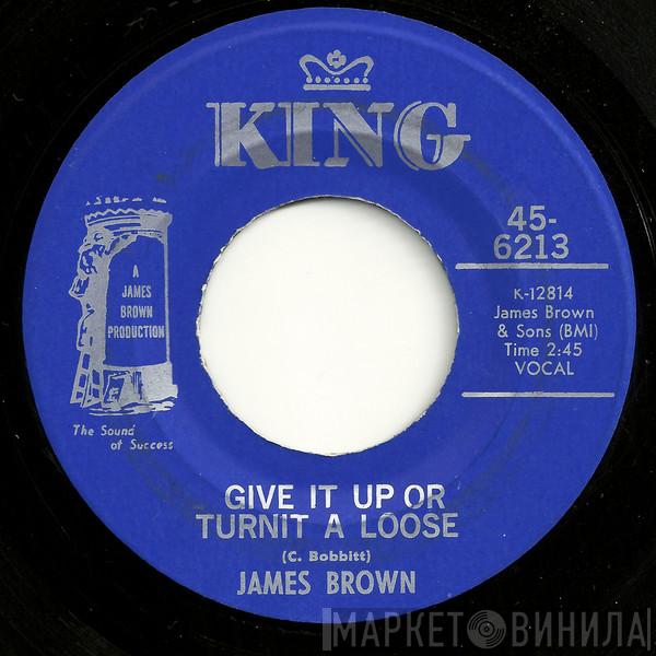 James Brown - Give It Up Or Turnit A Loose