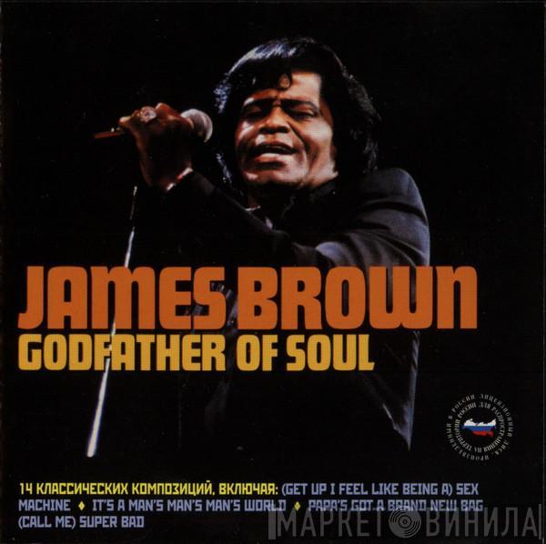  James Brown  - Godfather Of Soul