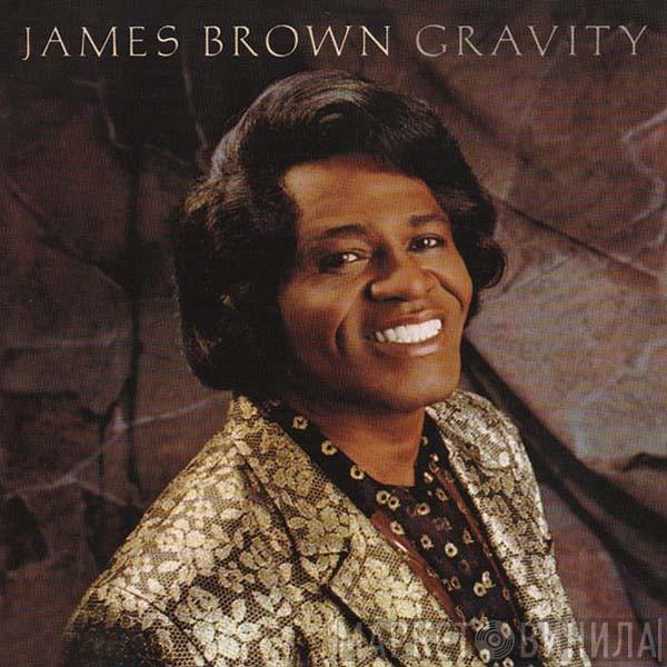  James Brown  - Gravity