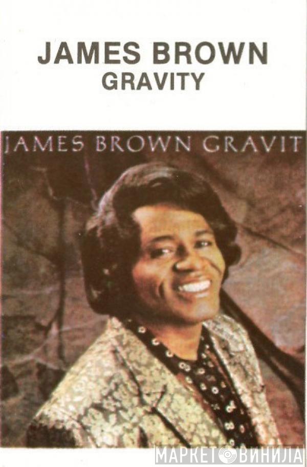  James Brown  - Gravity