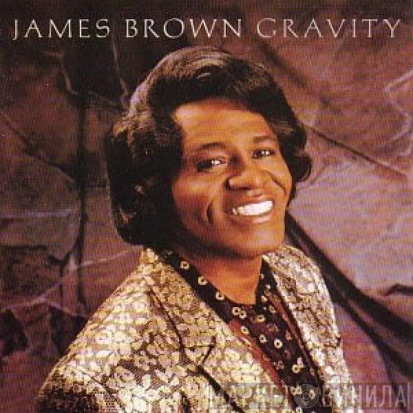  James Brown  - Gravity