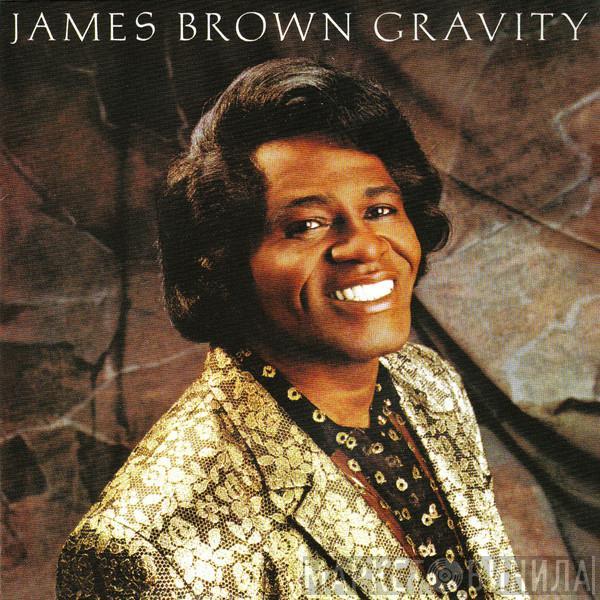  James Brown  - Gravity