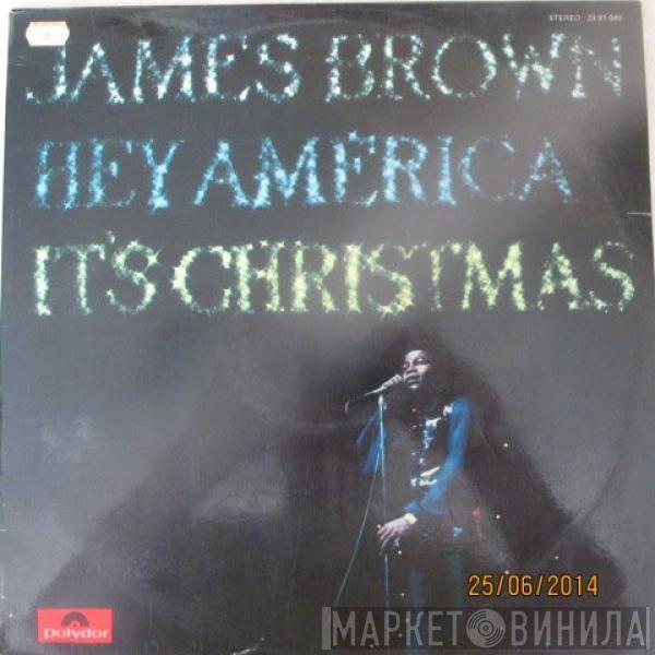 James Brown - Hey America It's Christmas