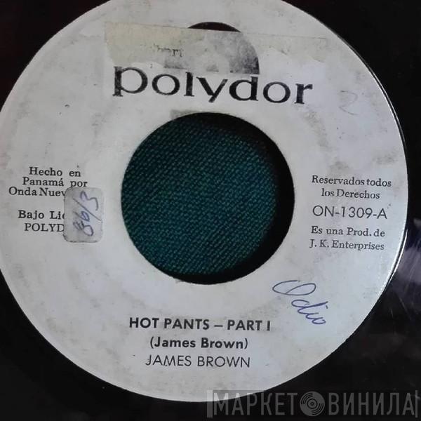  James Brown  - Hot Pants