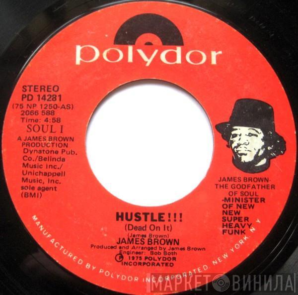 James Brown - Hustle!!! (Dead On It)