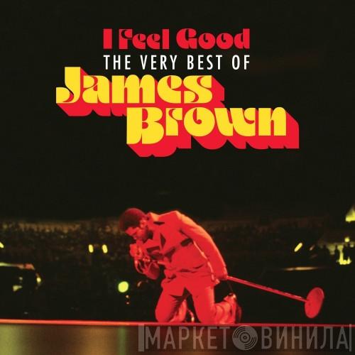 James Brown - I Feel Good (The Very Best Of James Brown)