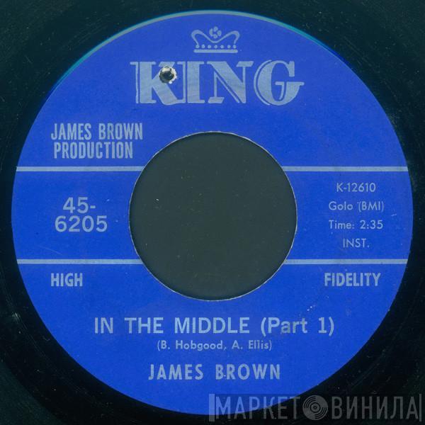 James Brown - In The Middle (Part 1)