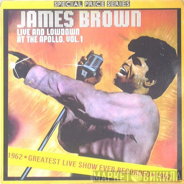  James Brown  - James Brown Live And Low-Down At The Apollo Vol. 1