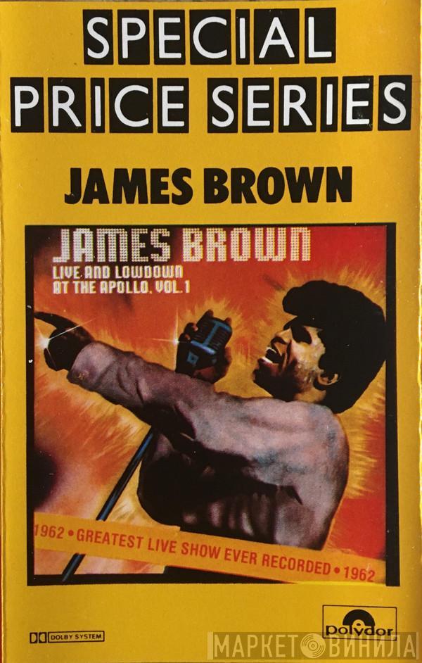 James Brown  - James Brown Live And Low-Down At The Apollo Vol. 1