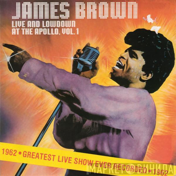  James Brown  - Live And Low-Down At The Apollo, Vol.1