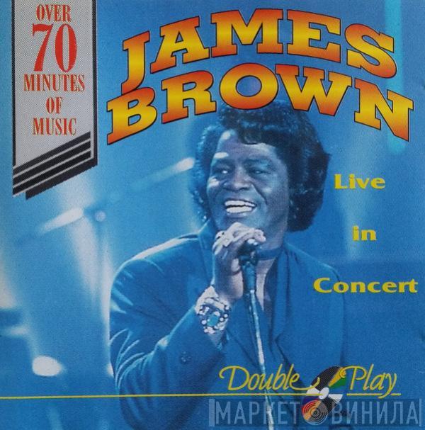 James Brown - Live In Concert