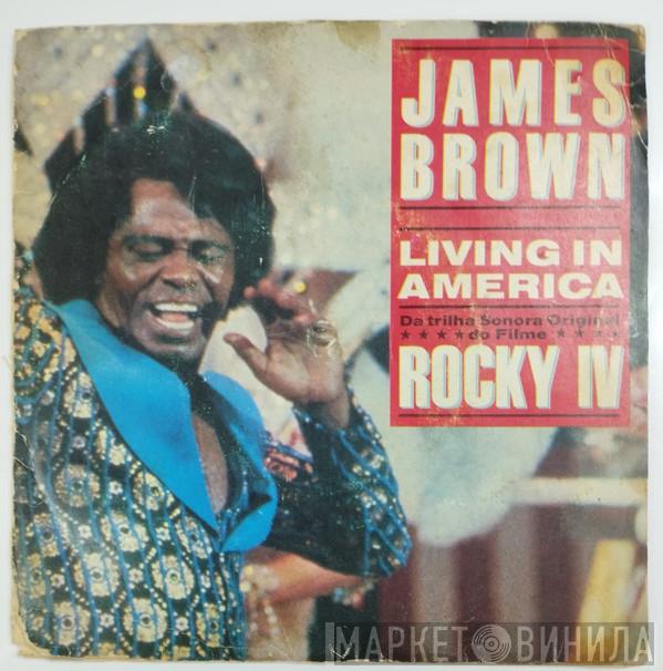  James Brown  - Living In America - Da Trilha Sonora Original Do Filme Rocky IV