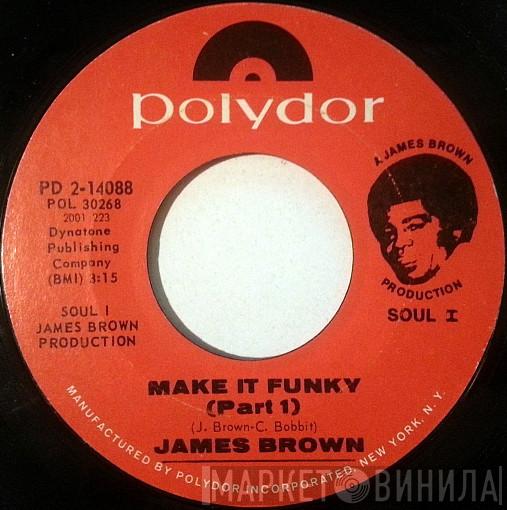  James Brown  - Make It Funky