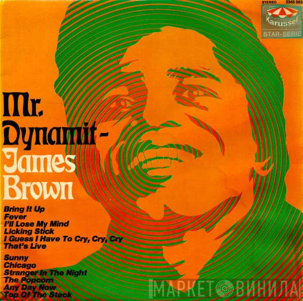  James Brown  - Mr. Dynamite