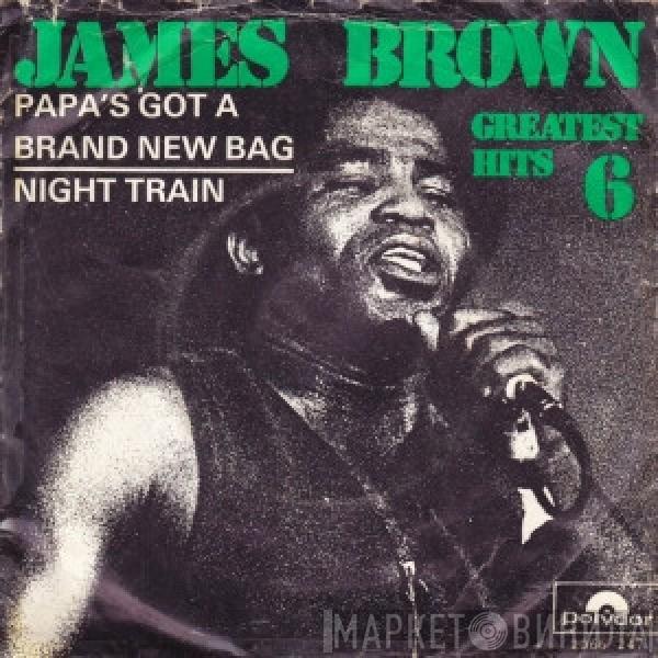 James Brown - Papa's Got A Brand New Bag / Night Train