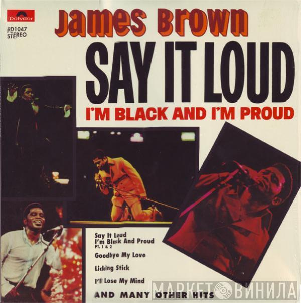 James Brown - Say It Loud (I'm Black And I'm Proud)