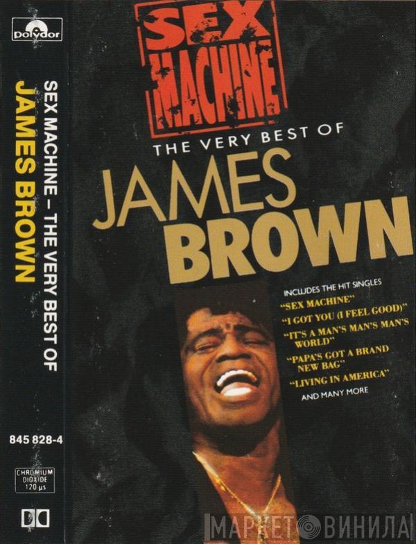 James Brown - Sex Machine: The Very Best Of James Brown