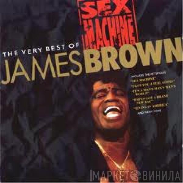  James Brown  - Sex Machine: The Very Best Of James Brown