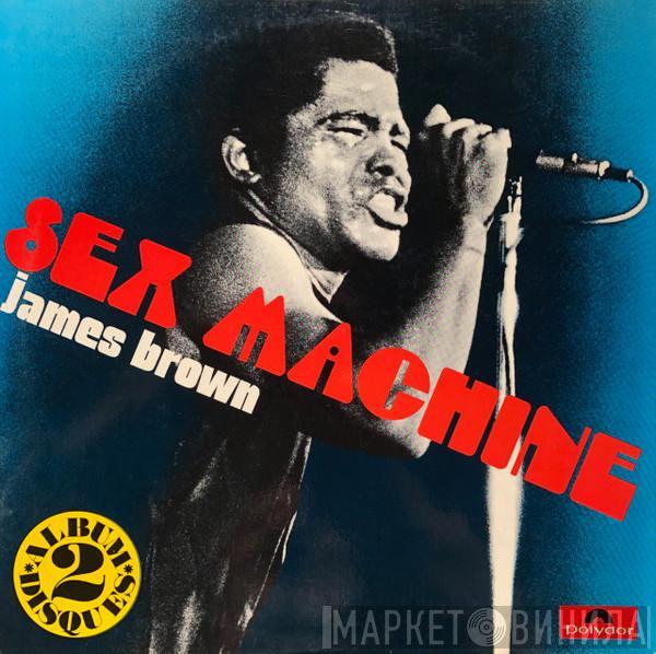  James Brown  - Sex Machine