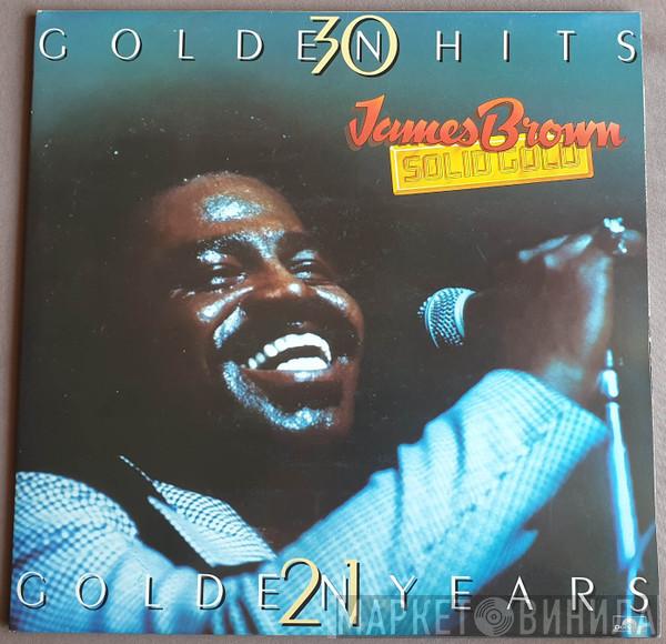 James Brown - Solid Gold (30 Golden Hits 21 Golden Years)