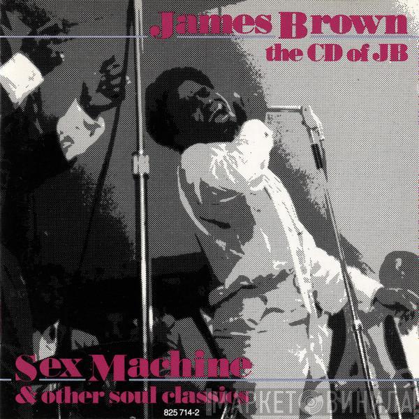 James Brown  - The CD Of JB (Sex Machine And Other Soul Classics)