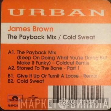 James Brown - The Payback Mix / Cold Sweat