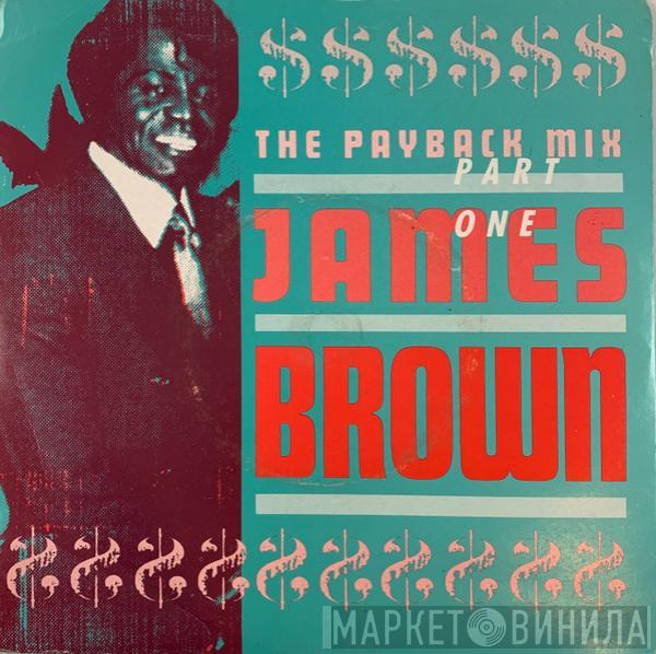 James Brown - The Payback Mix Part One