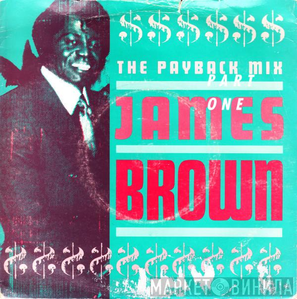 James Brown - The Payback Mix Part One